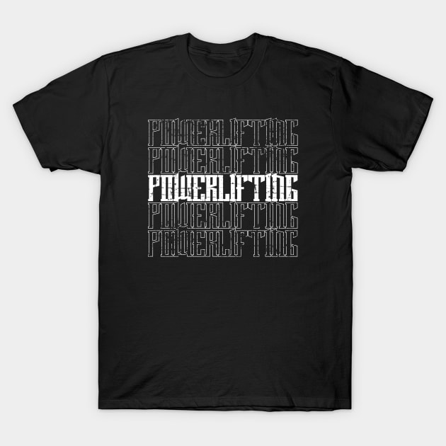 powerlifting T-Shirt by PowerliftingT